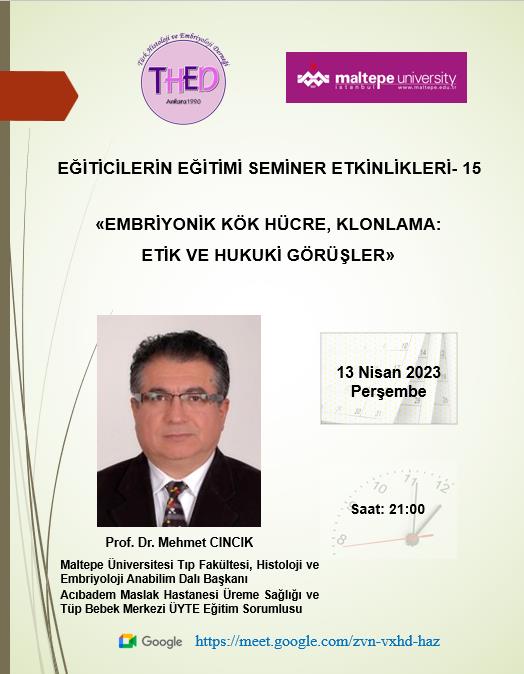 13.04.2023- EMBRİYONİK KÖK HÜCRE, KLONLAMA: ETİK VE HUKUKİ GÖRÜŞLER